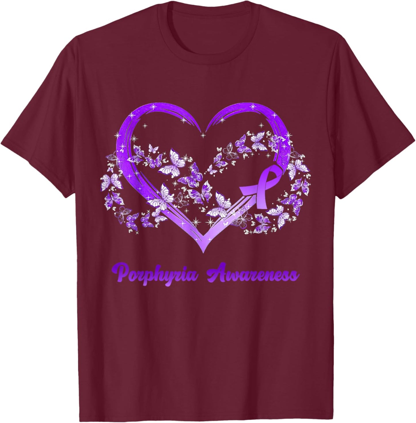 Porphyria Awareness Gifts T-Shirt - T-Shirt | Maroon