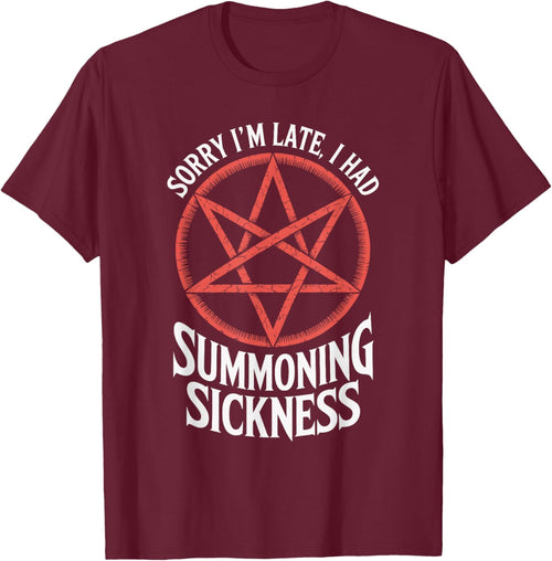 Sorry I'm Late I Had Summoning Sickness Funny RPG Gamer