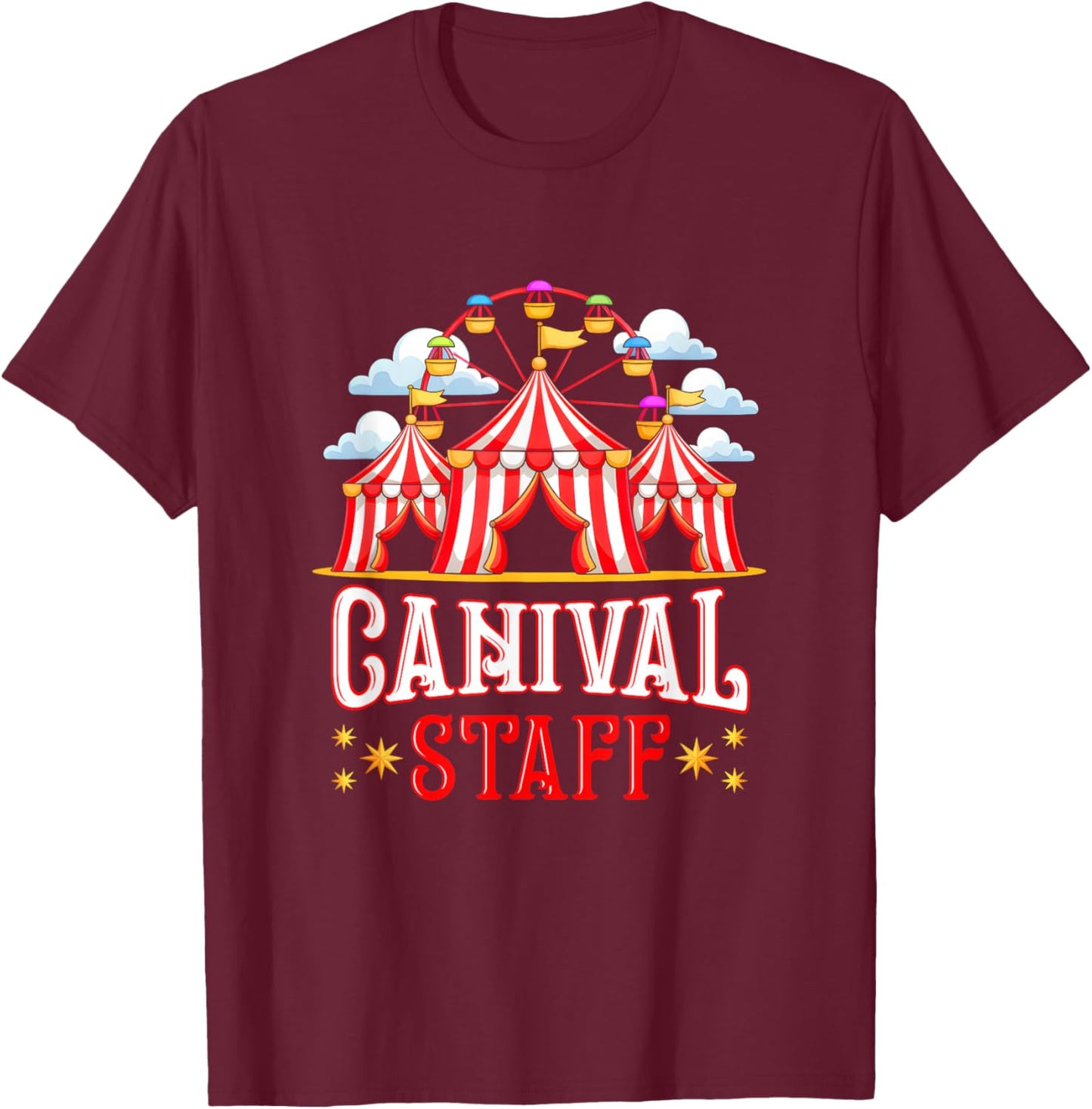 Carnival Staff Funny Circus Staff Costume Circus Theme Party T-Shirt - T-Shirt | Maroon