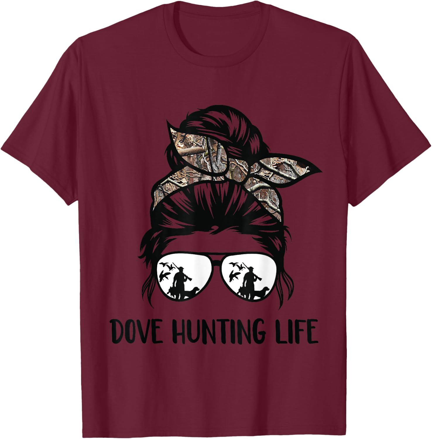 dove hunting life messy bun Funny Dove Hunter woman mom T-Shirt - T-Shirt | Maroon