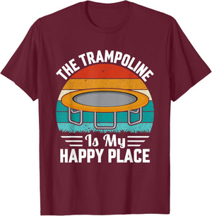 The Trampoline is my Happy Place T-Shirt - T-Shirt | Maroon