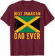 Best Jamaican Dad Ever Jamaica Flag Fathers Day Jamaican Dad T-Shirt - T-Shirt | Maroon