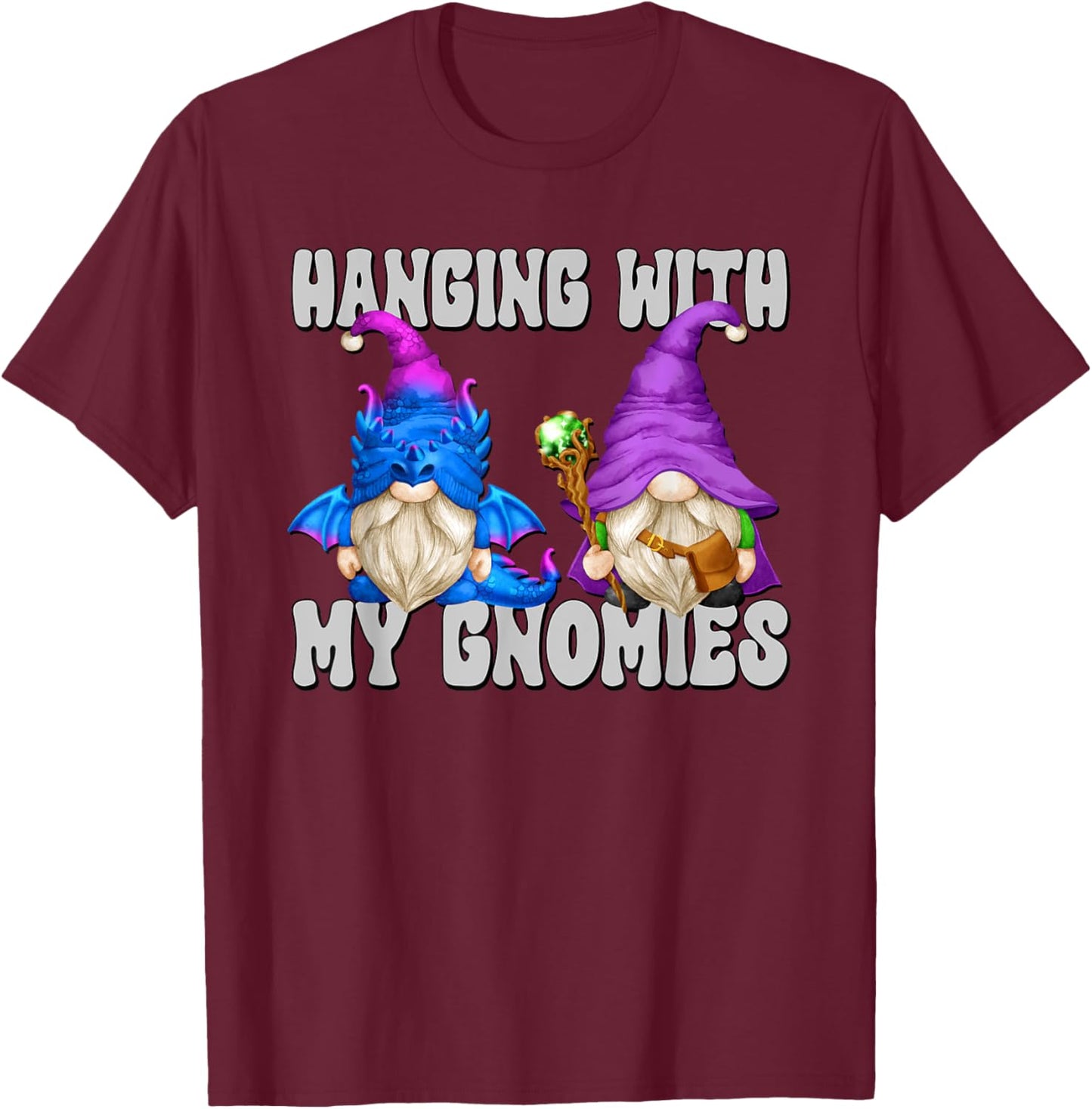 Wizard And Dragon Gnome Hanging With My Gnomies T-Shirt - T-Shirt | Maroon