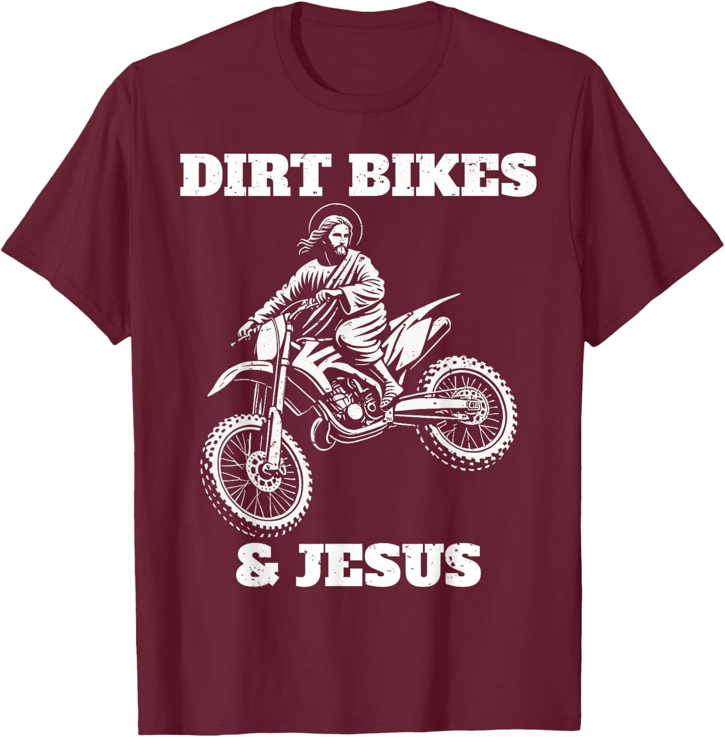 Funny Jesus Christ Dirtbike Motorcross Motocross Dirt Bike T-Shirt - T-Shirt | Maroon