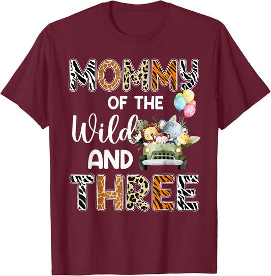 Mommy Of The Wild and Three 3 Birthday Zoo Safari Jungle T-Shirt - T-Shirt | Maroon