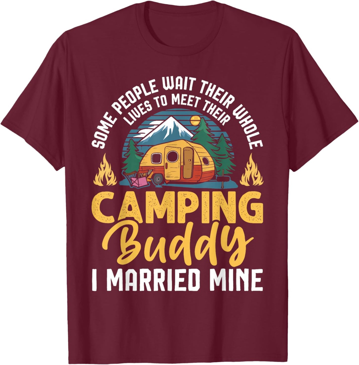 Funny Camping Camper Couple Camping Lovers partners for life T-Shirt - T-Shirt | Maroon