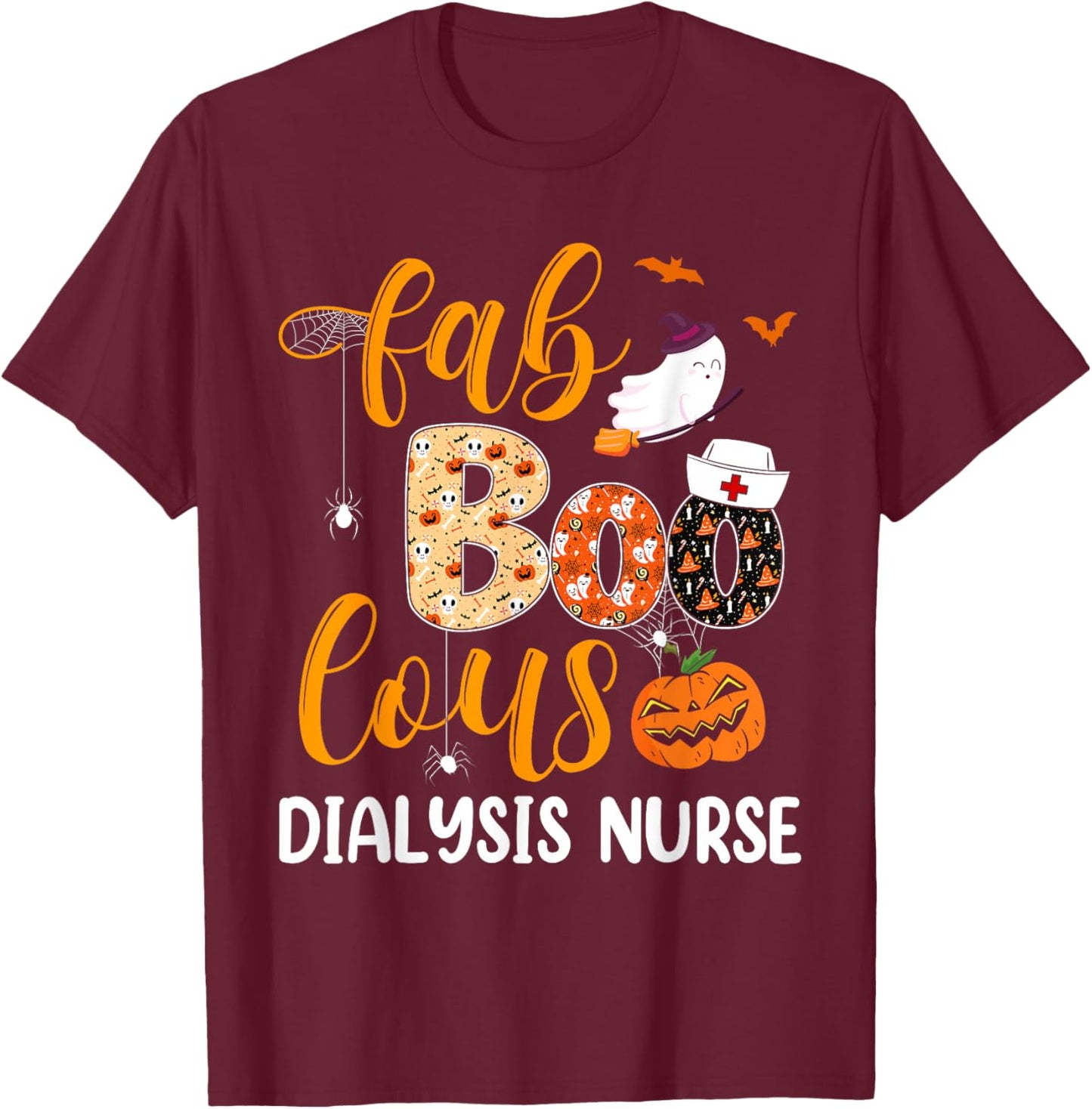 Fabulous Nurse Costume Faboolous Dialysis Nurse Halloween T-Shirt - T-Shirt | Maroon