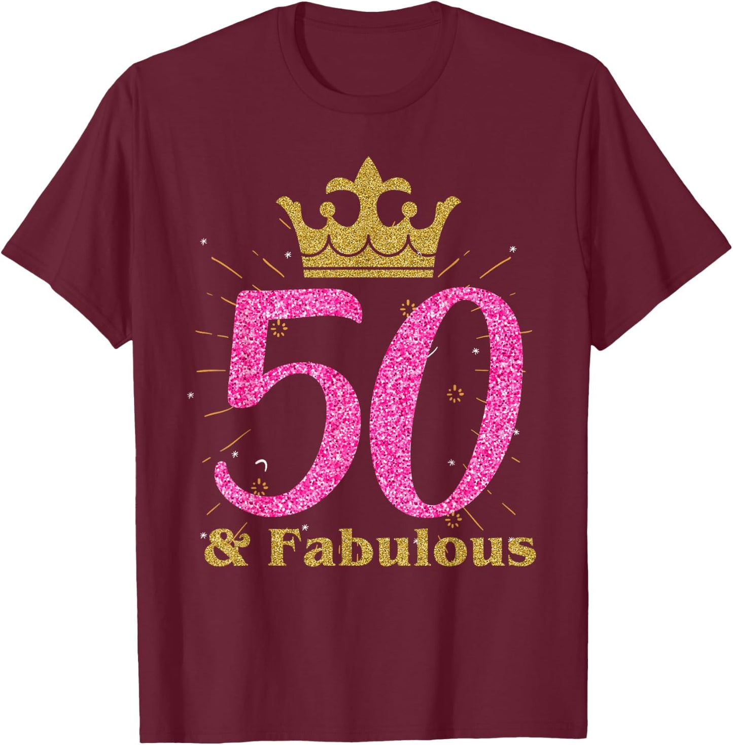 50th & Fabulous Shirt | Queen Ladies' B-day Women Gift T-Shirt - T-Shirt | Maroon