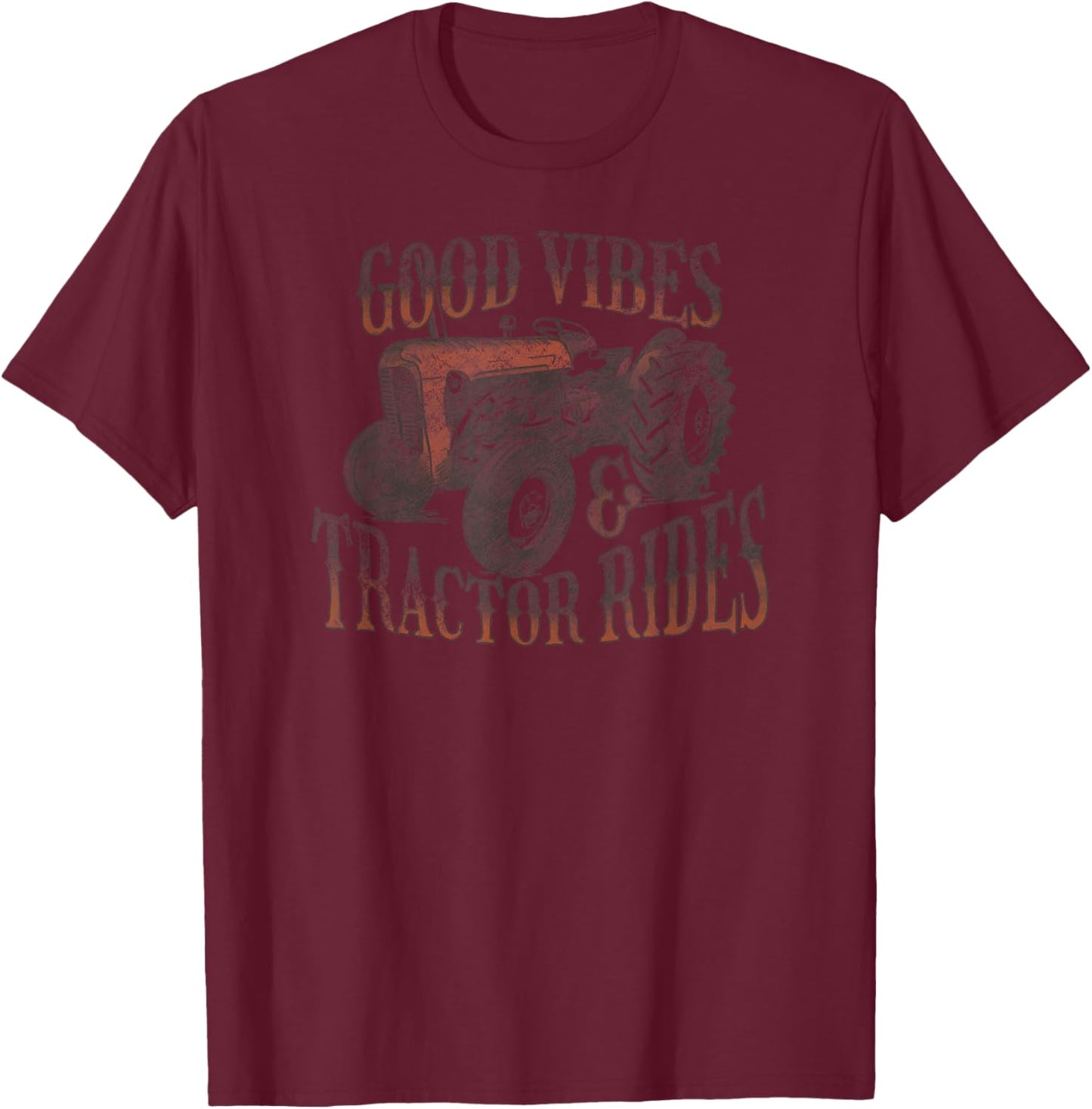 Distressed Tractor Good Vibes and Tractor Rides T-Shirt - T-Shirt | Maroon