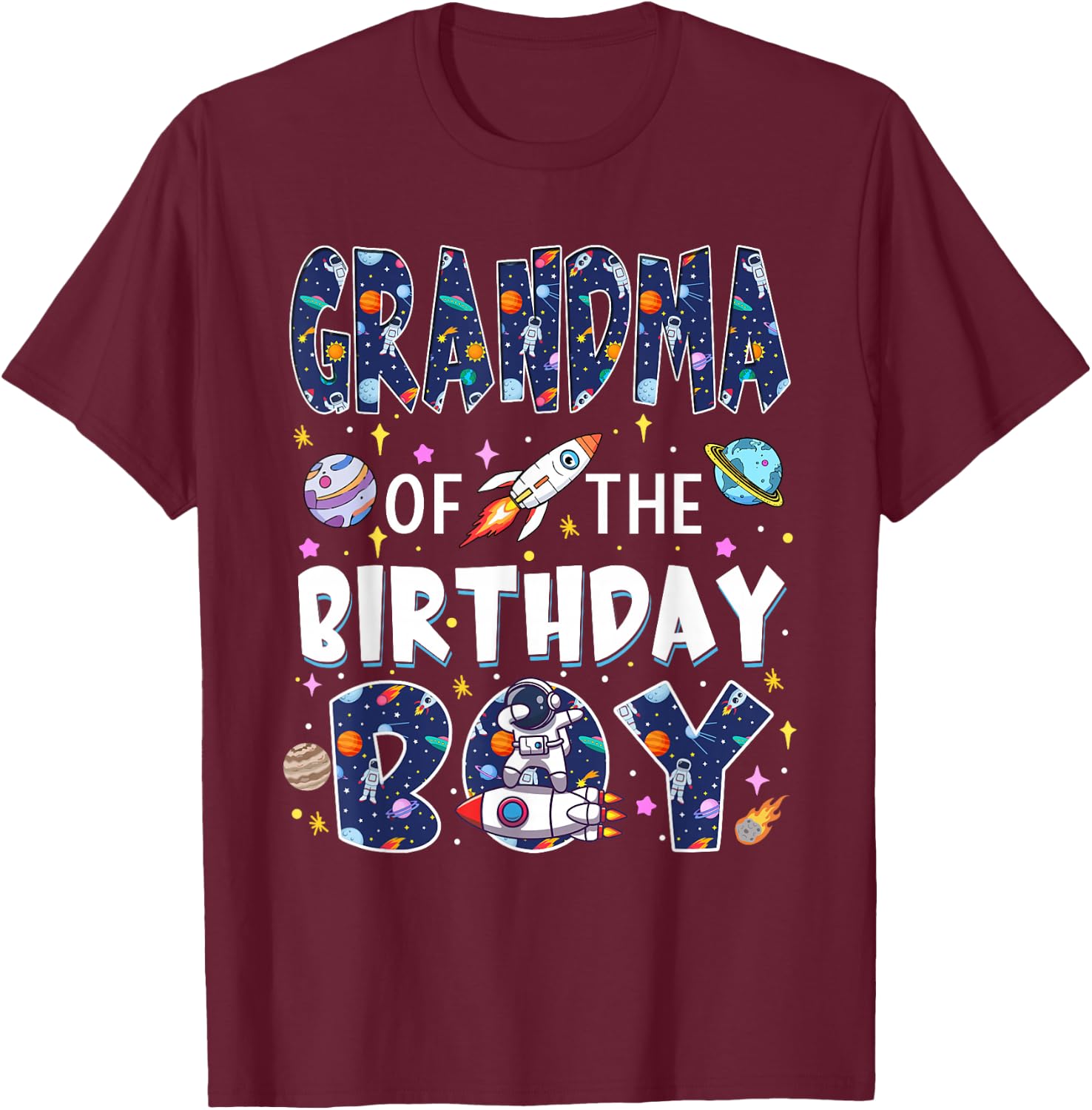 Grandma of The Birthday Boy Astronaut Family Space Planets T-Shirt - T-Shirt | Maroon