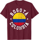 Bogota Colombia T-Shirt - T-Shirt | Maroon