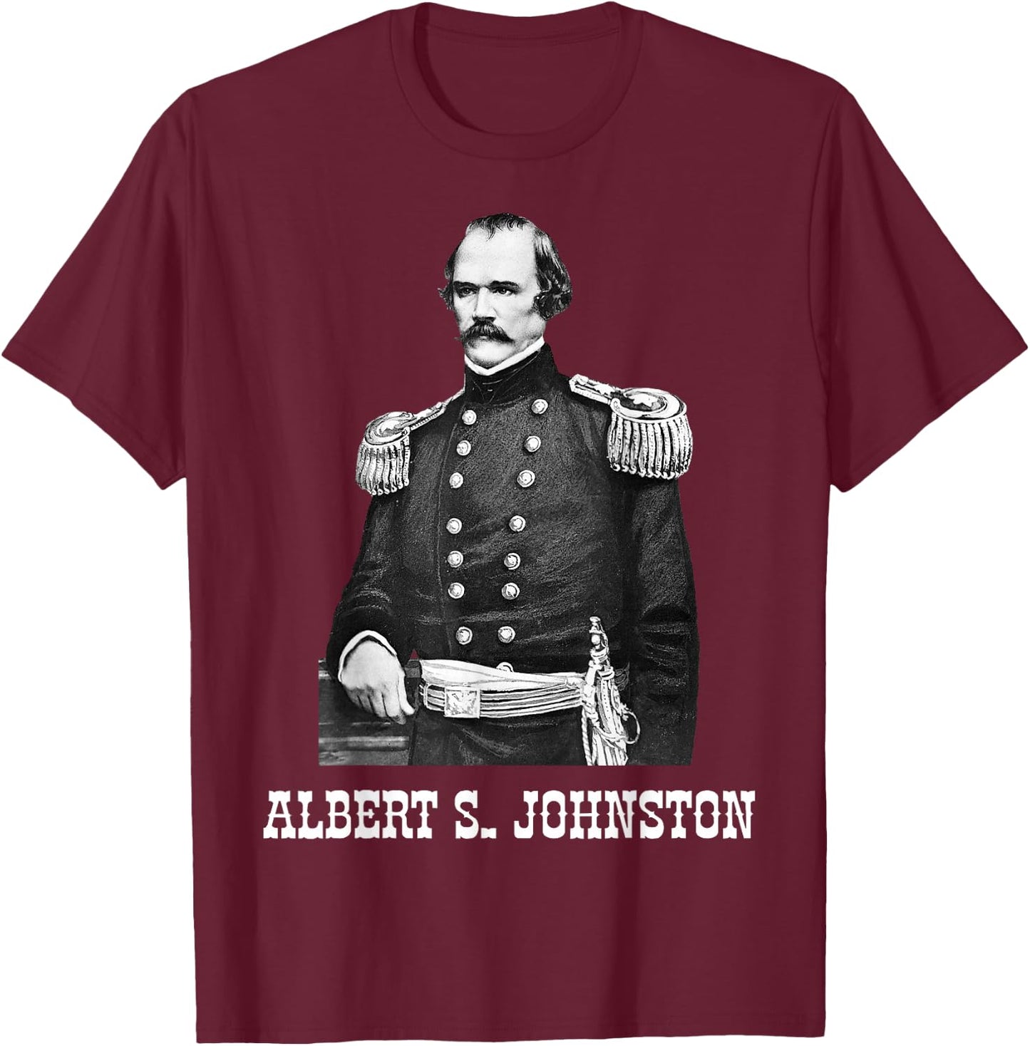 Albert Sidney Johnston American Civil War History T-Shirt - T-Shirt | Maroon