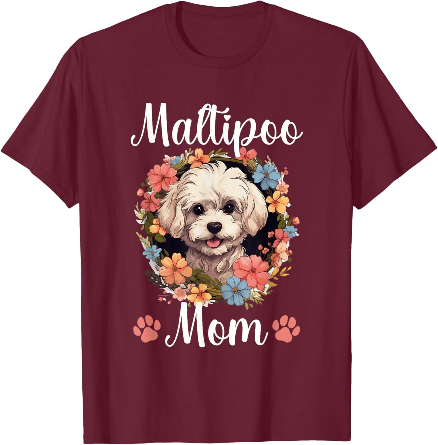 Maltipoo Dog Breed Pet Maltipoo Mom T-Shirt - T-Shirt | Maroon