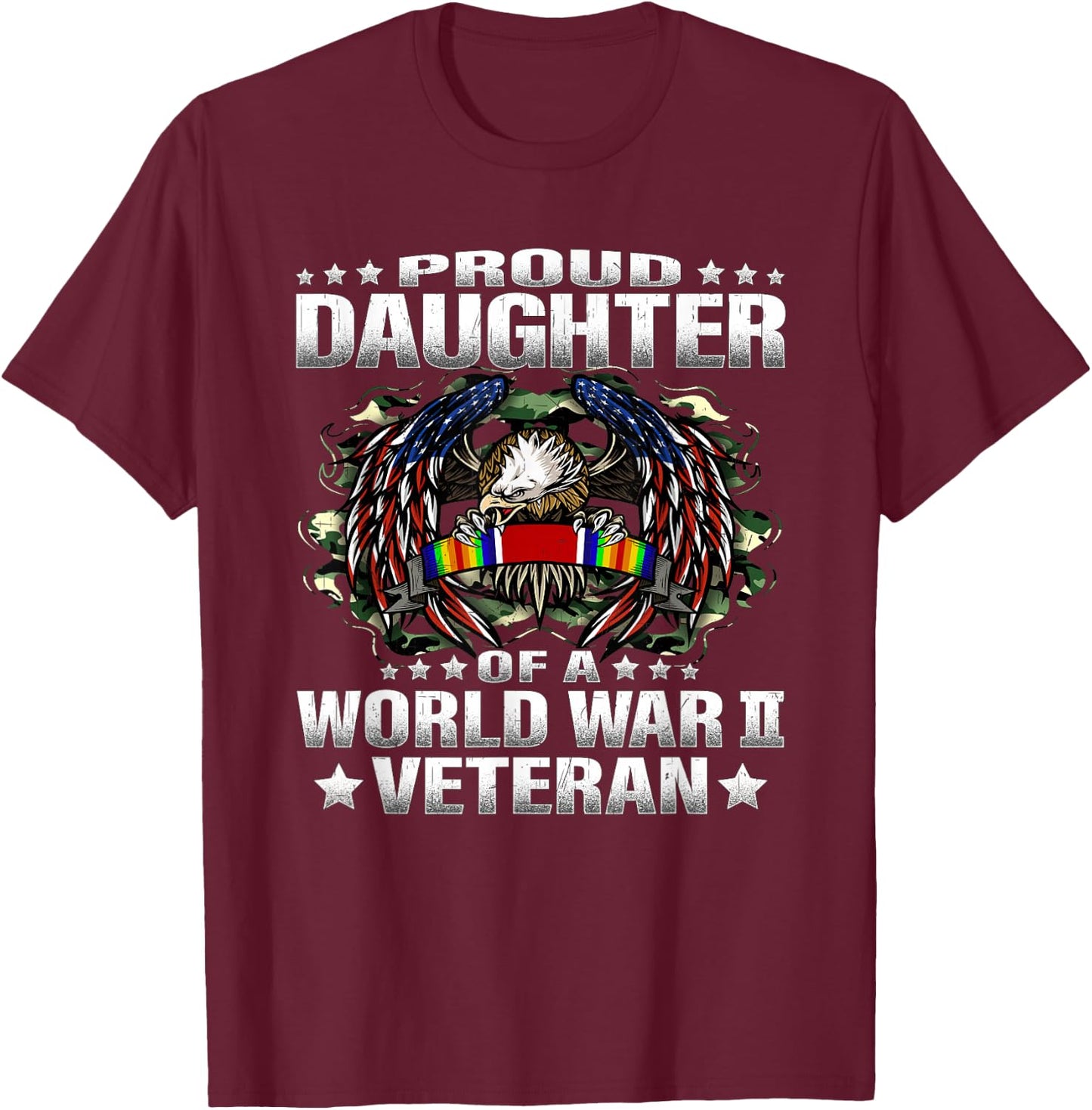 Proud Daughter Of A World War 2 Veteran Military Vet's Child T-Shirt - T-Shirt | Maroon