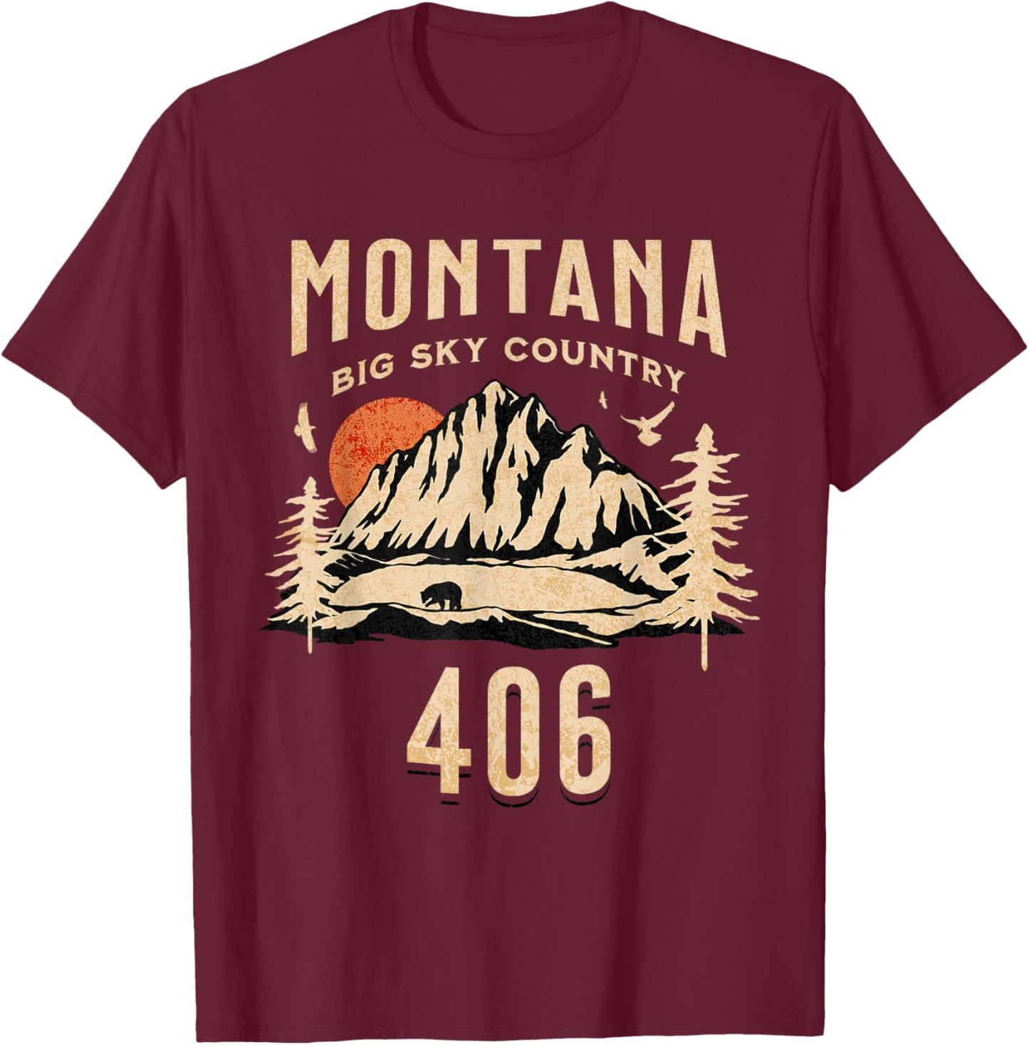 406 Montana Area Code, Big Sky Country, Montana Outdoors T-Shirt - T-Shirt | Maroon