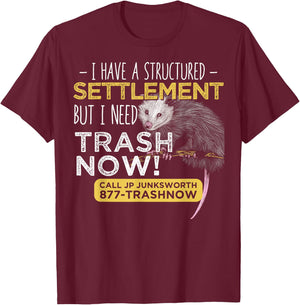 I Need Trash Now Opossum Animal Scream Possum Humor T-Shirt - T-Shirt | Maroon