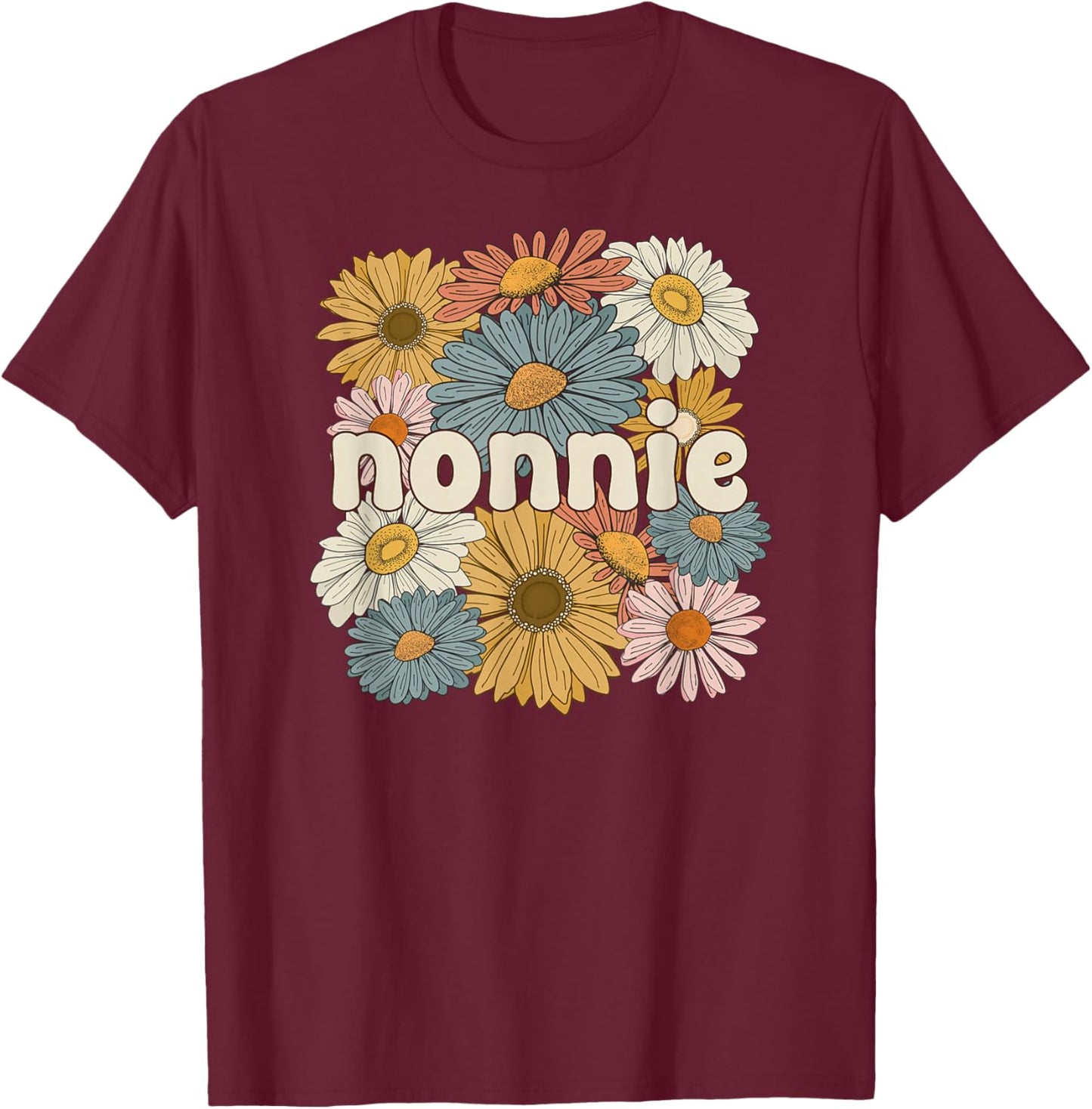 Groovy Nonnie Grandmother Flowers Nonnie Grandma T-Shirt - T-Shirt | Maroon