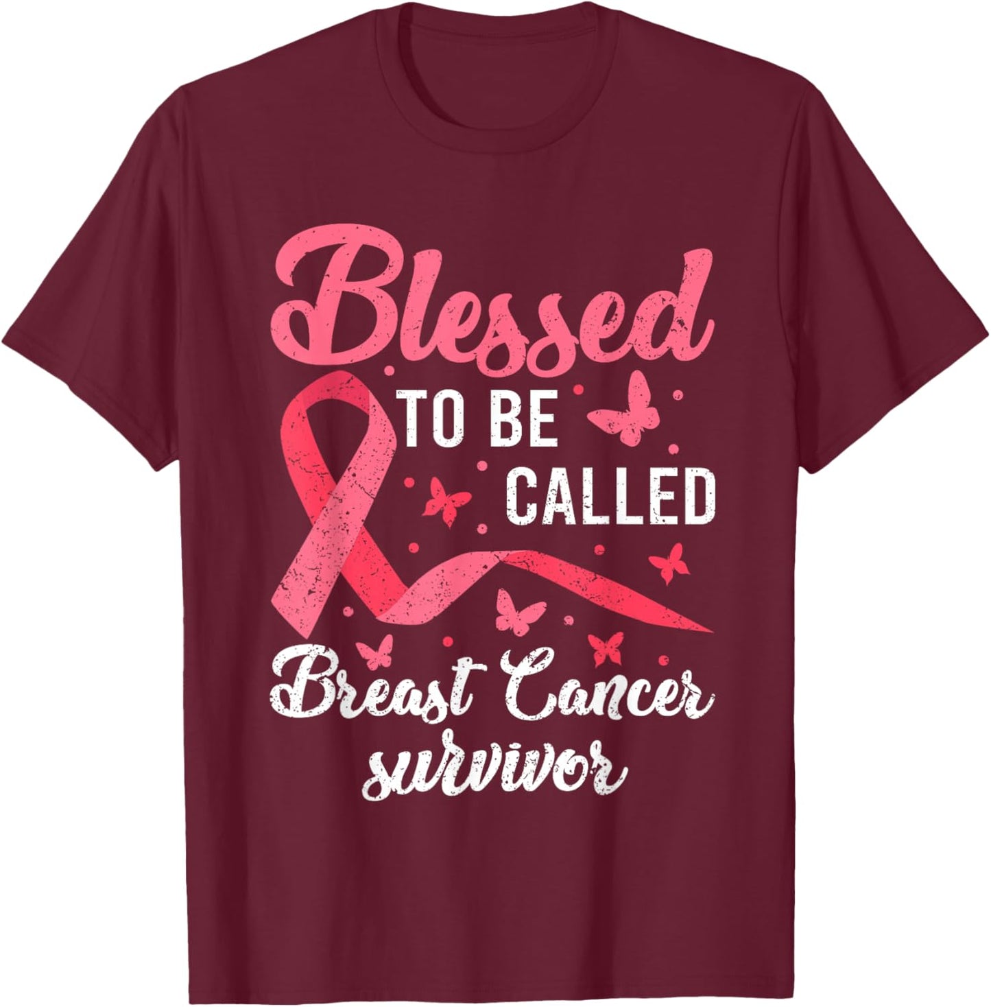 Blessed To Be Called Breast Cancer Survivor Pink Ribbon T-Shirt - T-Shirt | Maroon