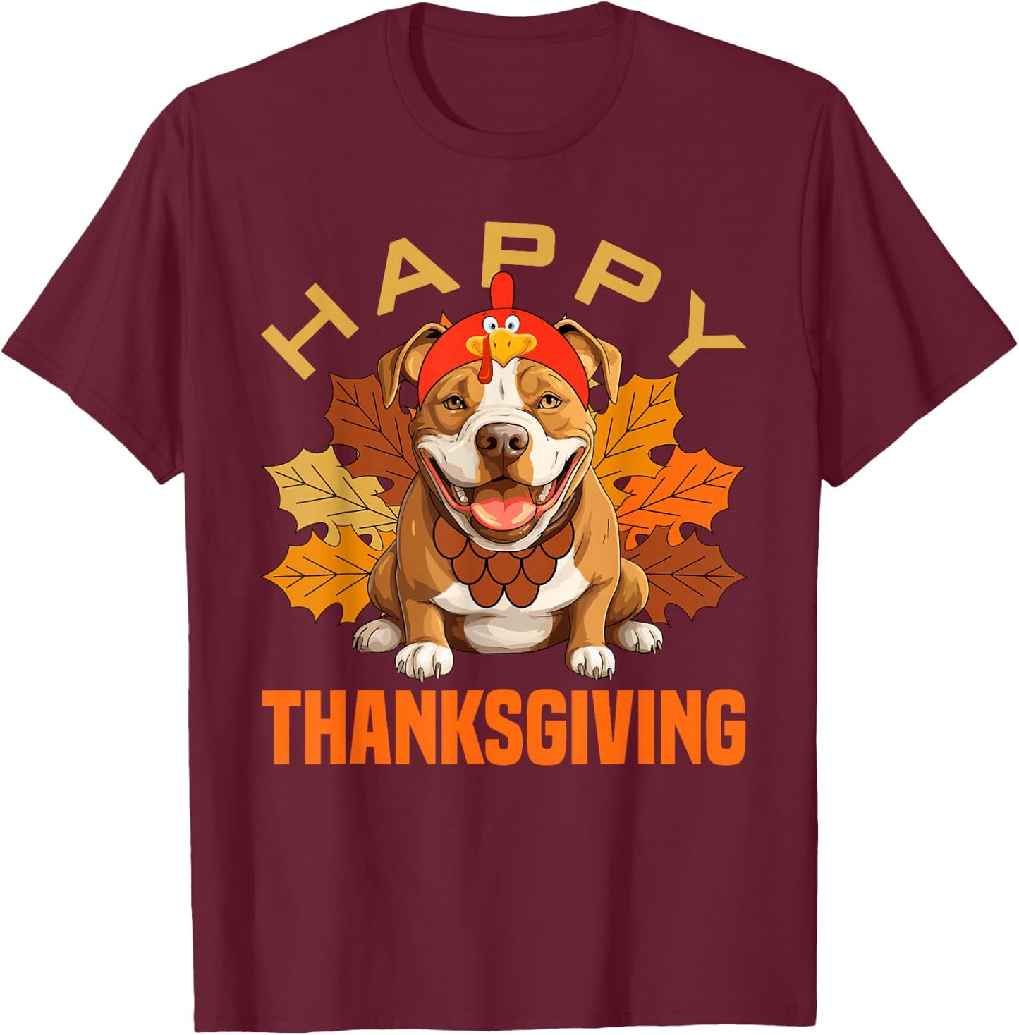 Funny Pitbull Dog In Turkey Costume Happy Thanksgiving Day T-Shirt - T-Shirt | Maroon