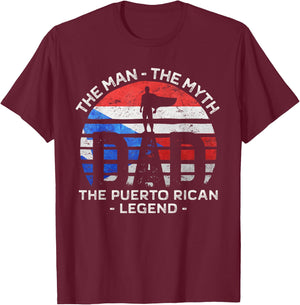 Dad The Man The Myth The Puerto Rican Legend Puerto Rico T-Shirt - T-Shirt | Maroon
