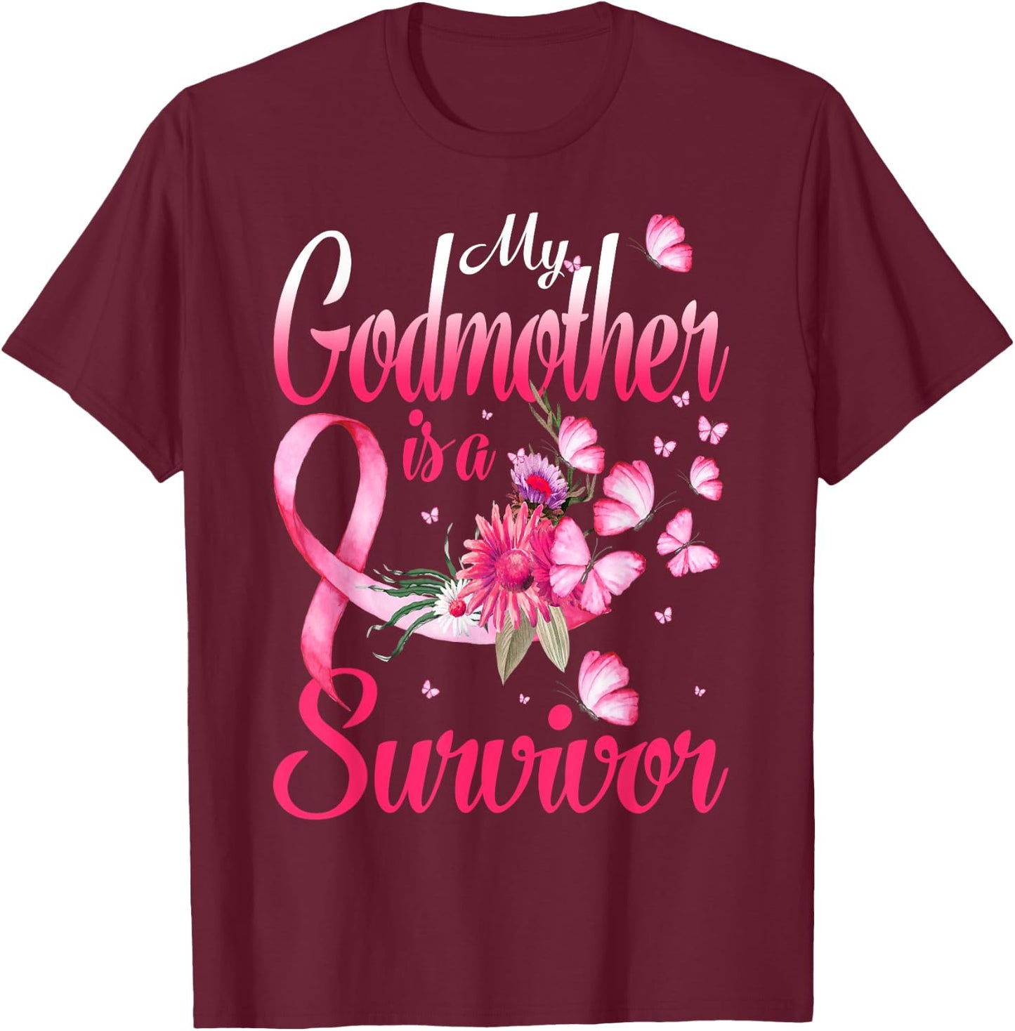 My Godmother Is A Survivor Butterfly Breast Cancer Awareness T-Shirt - T-Shirt | Maroon