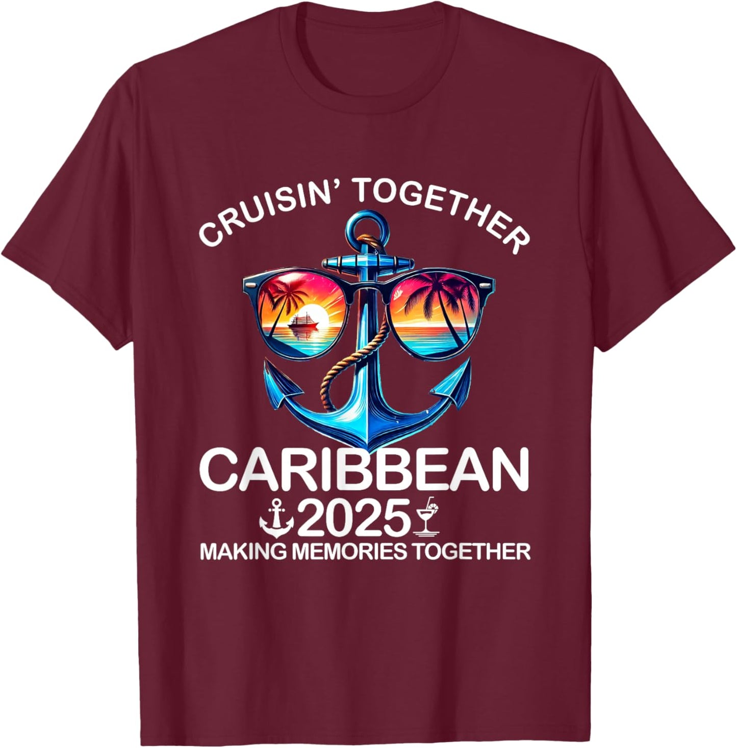 Cruisin' Together Caribbean 2025 Matching Family Vacation T-Shirt - T-Shirt | Maroon