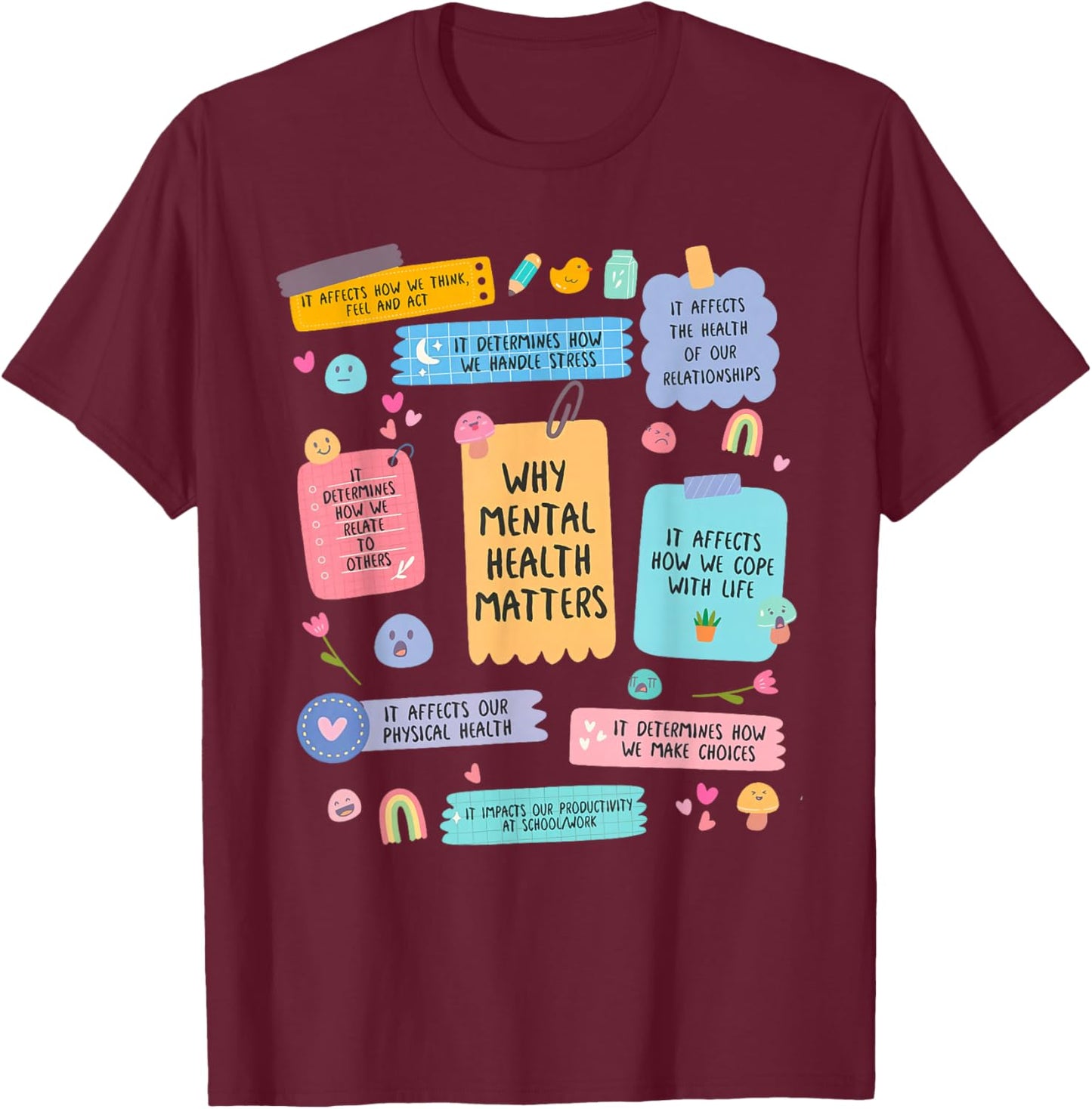 Mental Health Matters Human Brain Illness Awareness Reasons T-Shirt - T-Shirt | Maroon