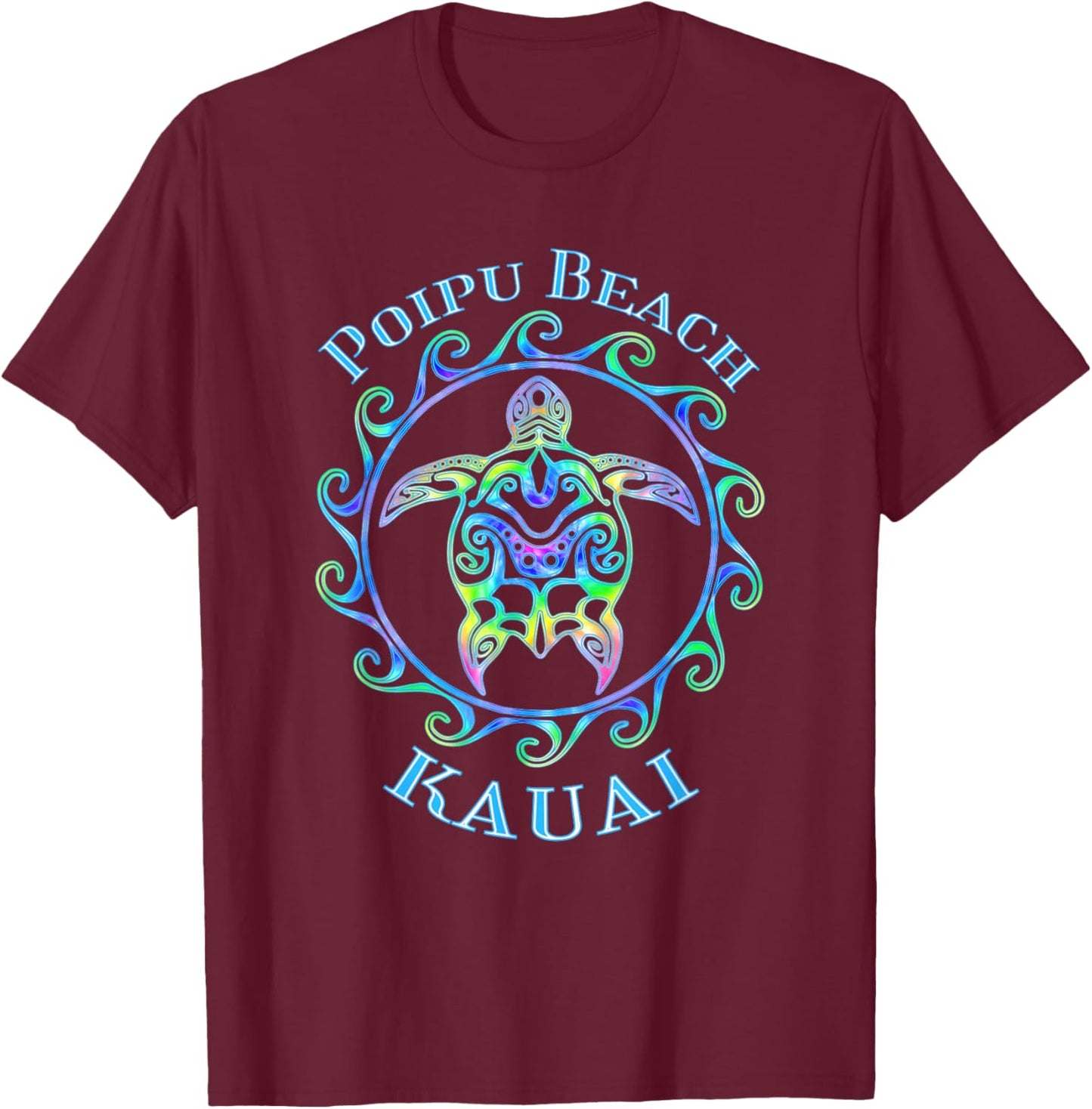 Poipu Beach Kauai Hawaii Vacation Colorful Turtle T-Shirt - T-Shirt | Maroon
