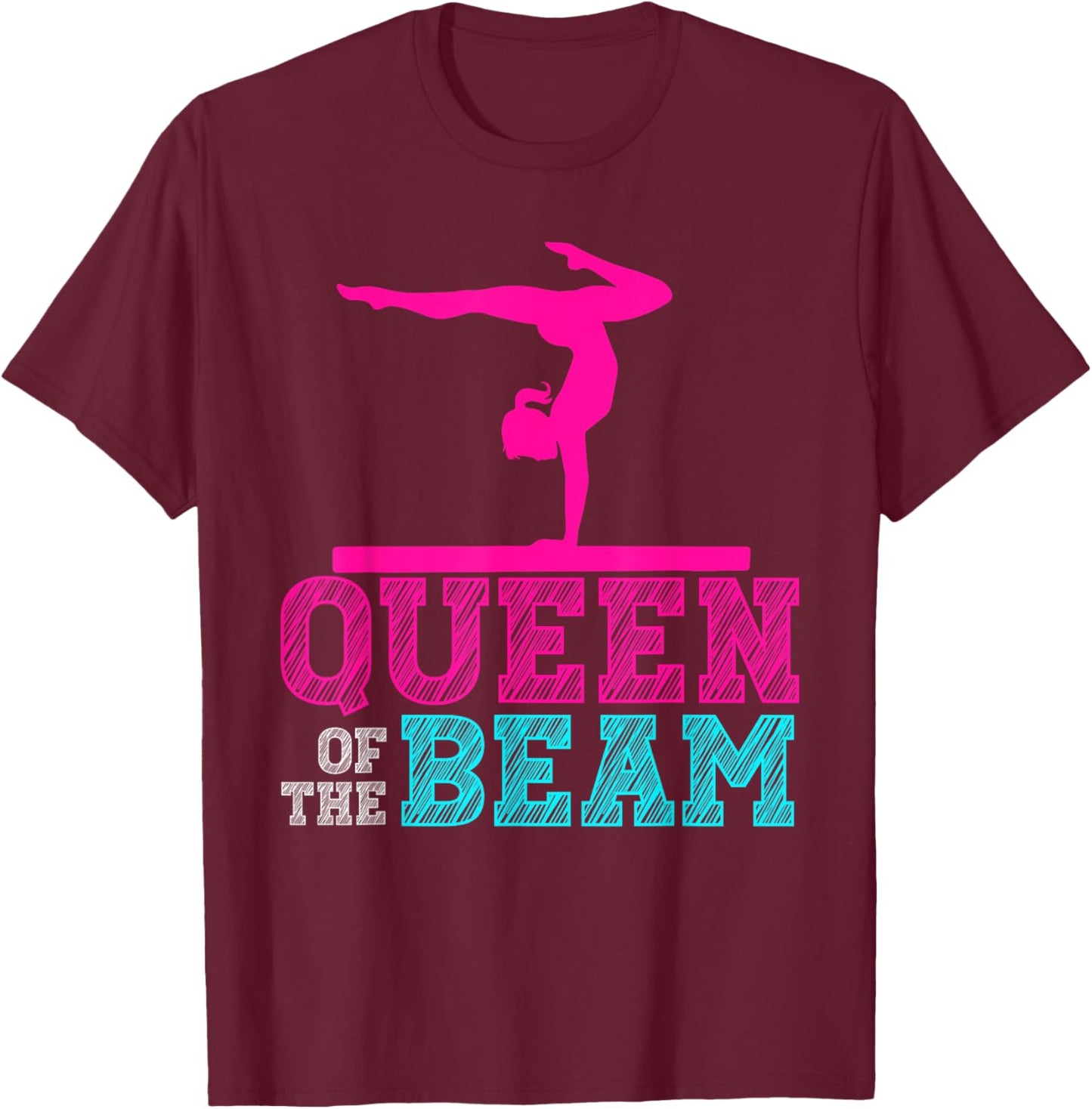 Queen of the Beam Girls Women Balance Artistic Gymnastics T-Shirt - T-Shirt | Maroon