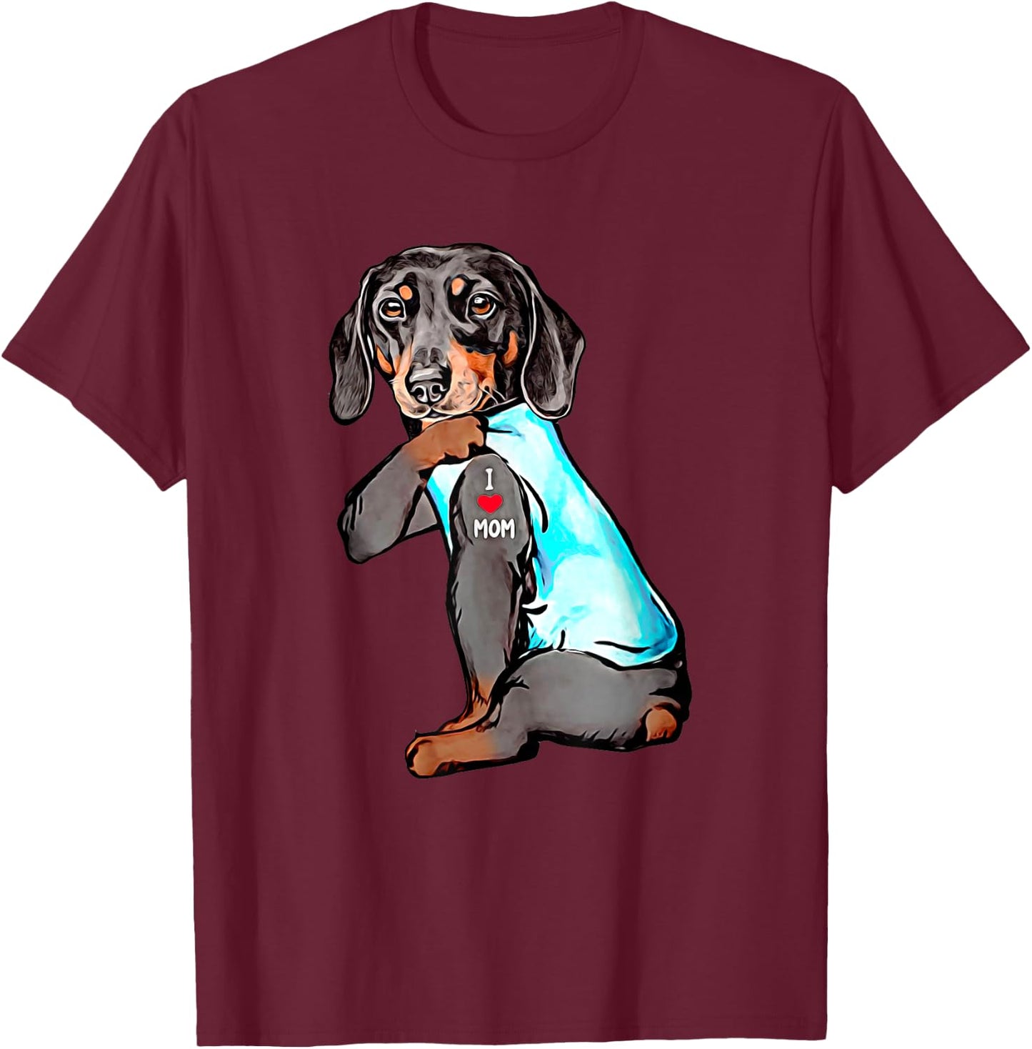 Funny Dachshund Dog Tattoo I Love Mom Dogmom Gift T-Shirt - T-Shirt | Maroon