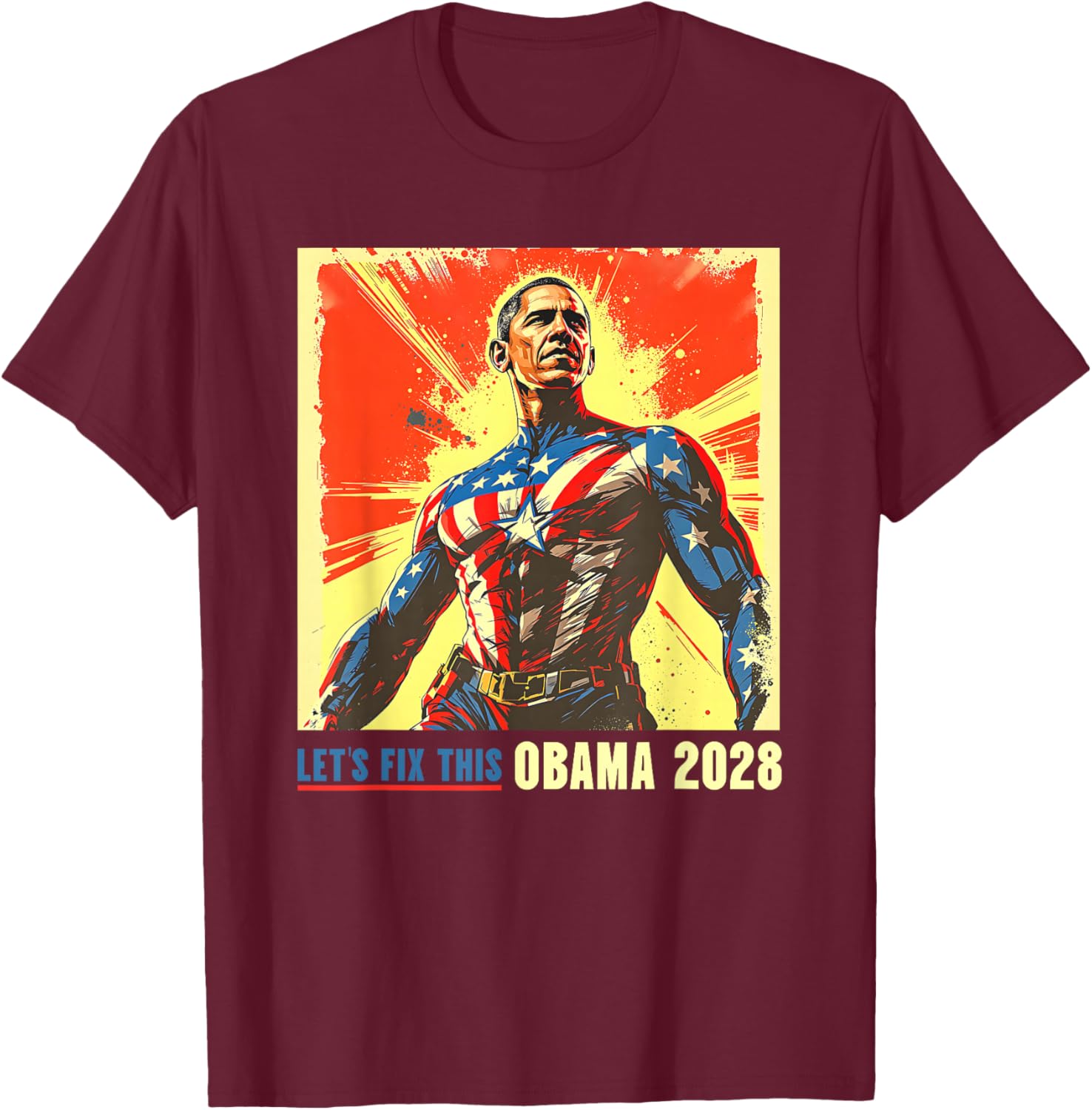 Obama Let's Fix This 2028 Barack for President 48 T-Shirt - T-Shirt | Maroon
