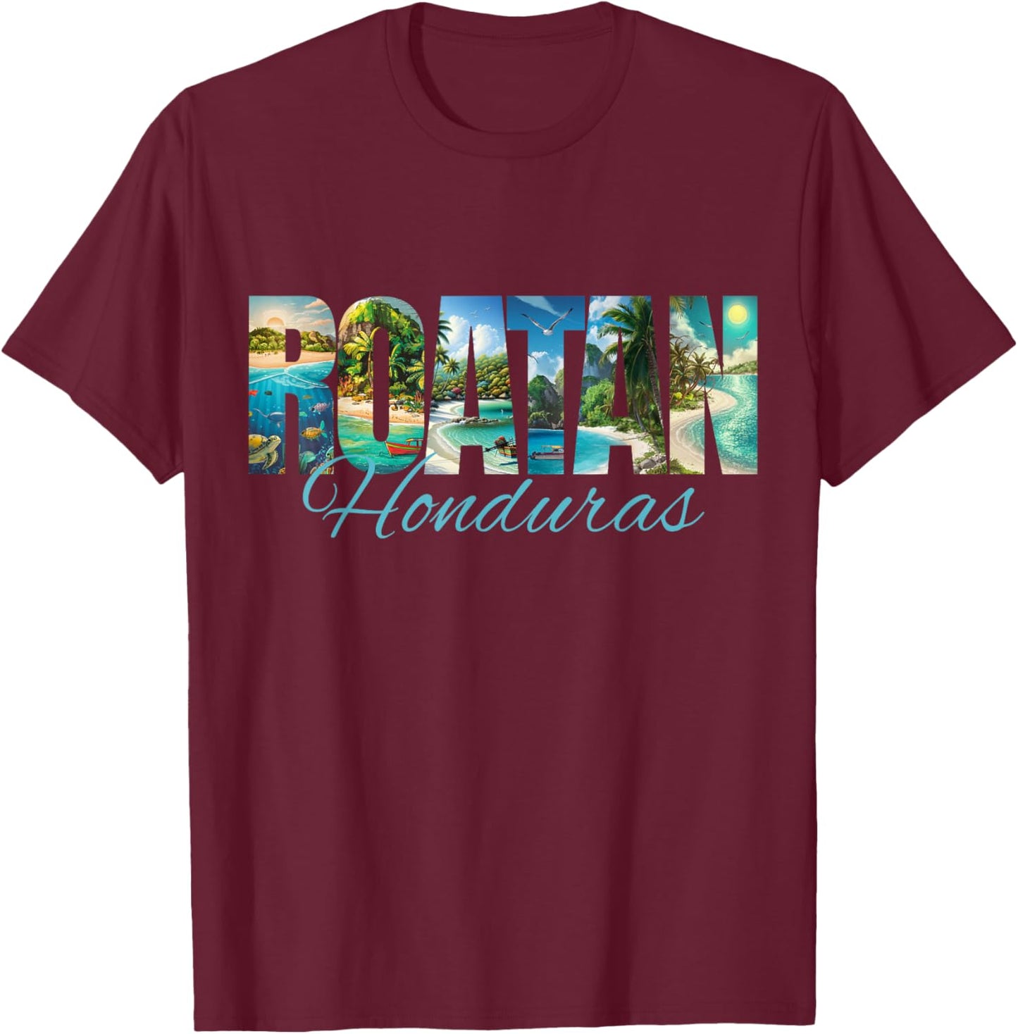 Roatan Honduras T-Shirt - T-Shirt | Maroon