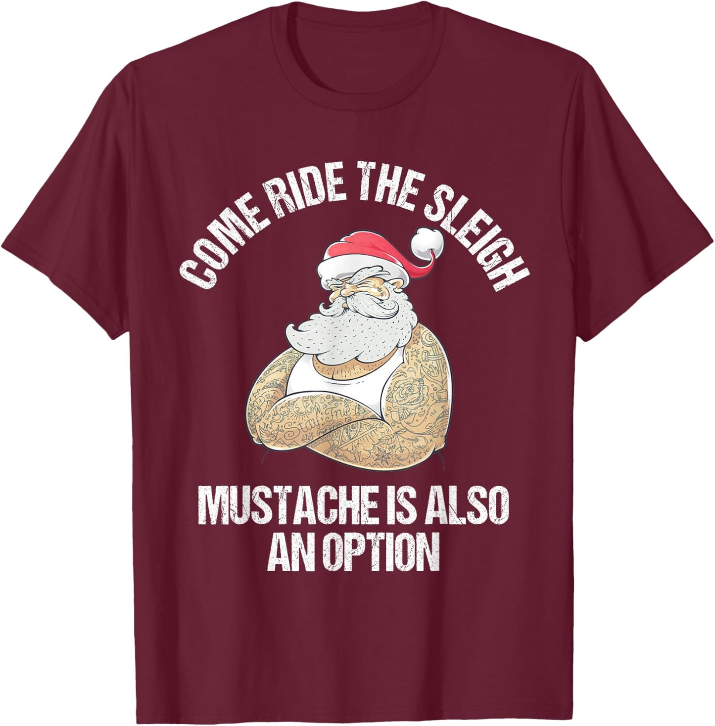 Christmas Inappropriate Naughty Santa Free Sleigh Rides T-Shirt - T-Shirt | Maroon