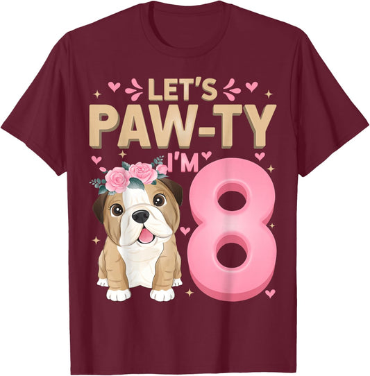 Let's Paw-ty I'm 8 Cute Puppy Dog 8th Birthday Party T-Shirt - T-Shirt | Maroon