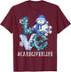 Caregiver Love Snowman Xmas Funny Winter Season Christmas T-Shirt - T-Shirt | Maroon