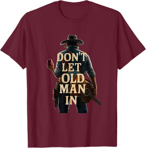 Don't Let Old Man In Country Westerngitarre T-Shirt - T-Shirt | Maroon