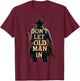 Don't Let Old Man In Country Westerngitarre T-Shirt - T-Shirt | Maroon