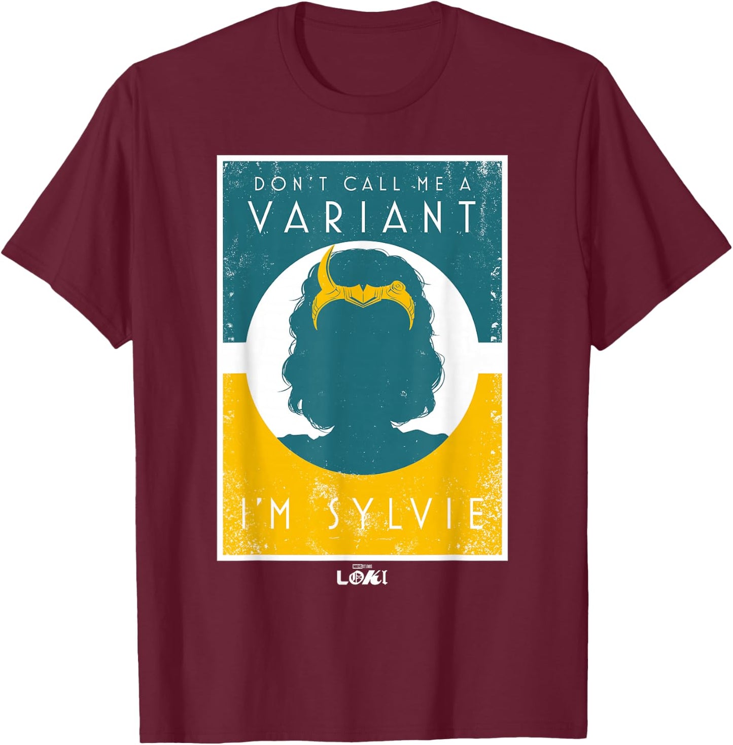Marvel Loki Don't Call Me A Variant, I'm Sylvie Poster T-Shirt - T-Shirt | Maroon