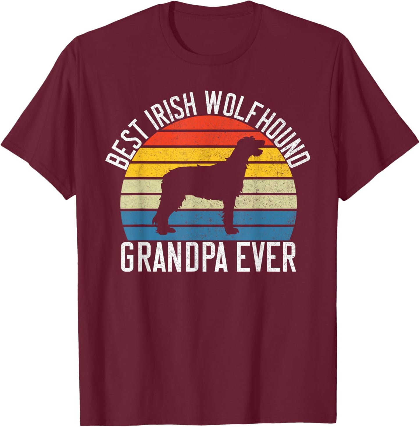 Best Irish Wolfhound Grandpa Ever Irish Wolfhound T-Shirt - T-Shirt | Maroon