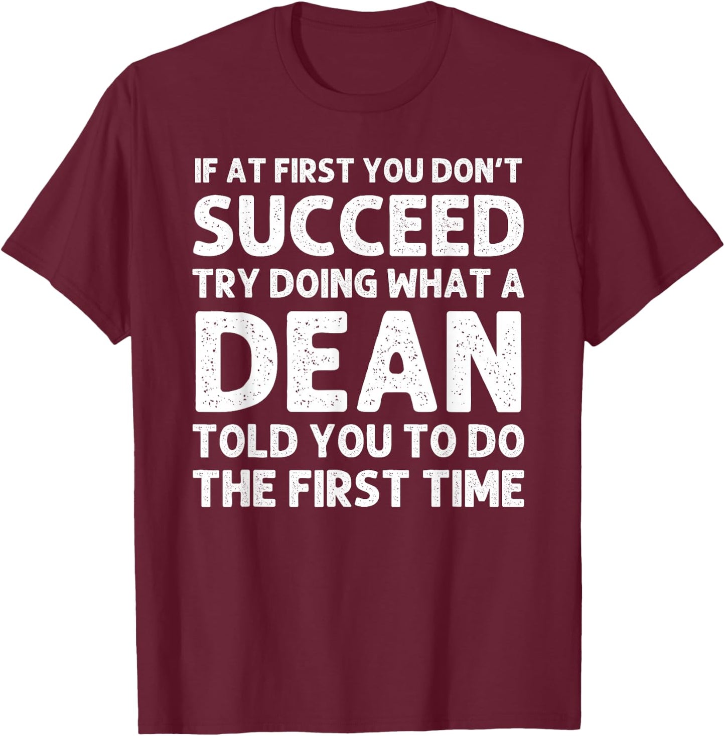 DEAN Funny Surname Family Tree Birthday Reunion Idea T-Shirt - T-Shirt | Maroon