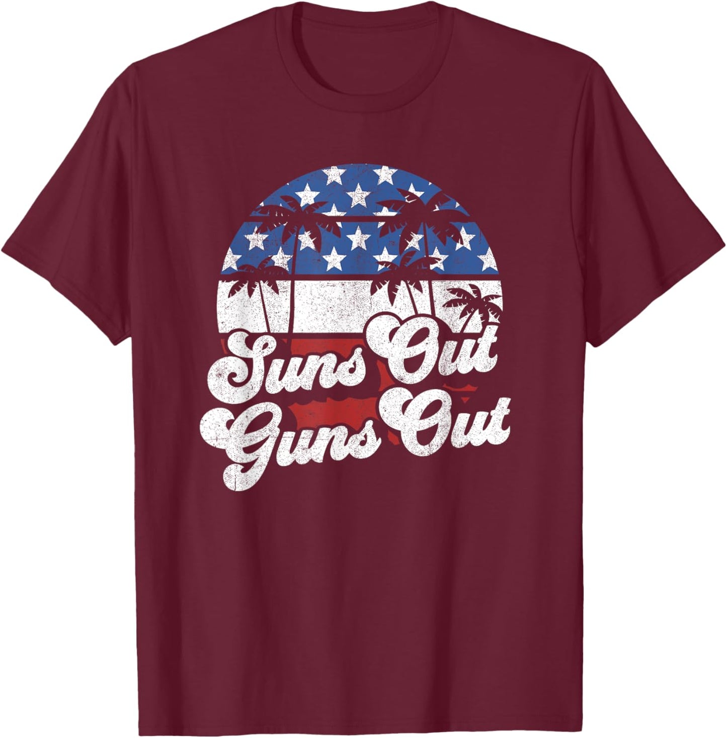 Funny Suns Out Guns Out 4th of July USA American Flag Beach T-Shirt - T-Shirt | Maroon
