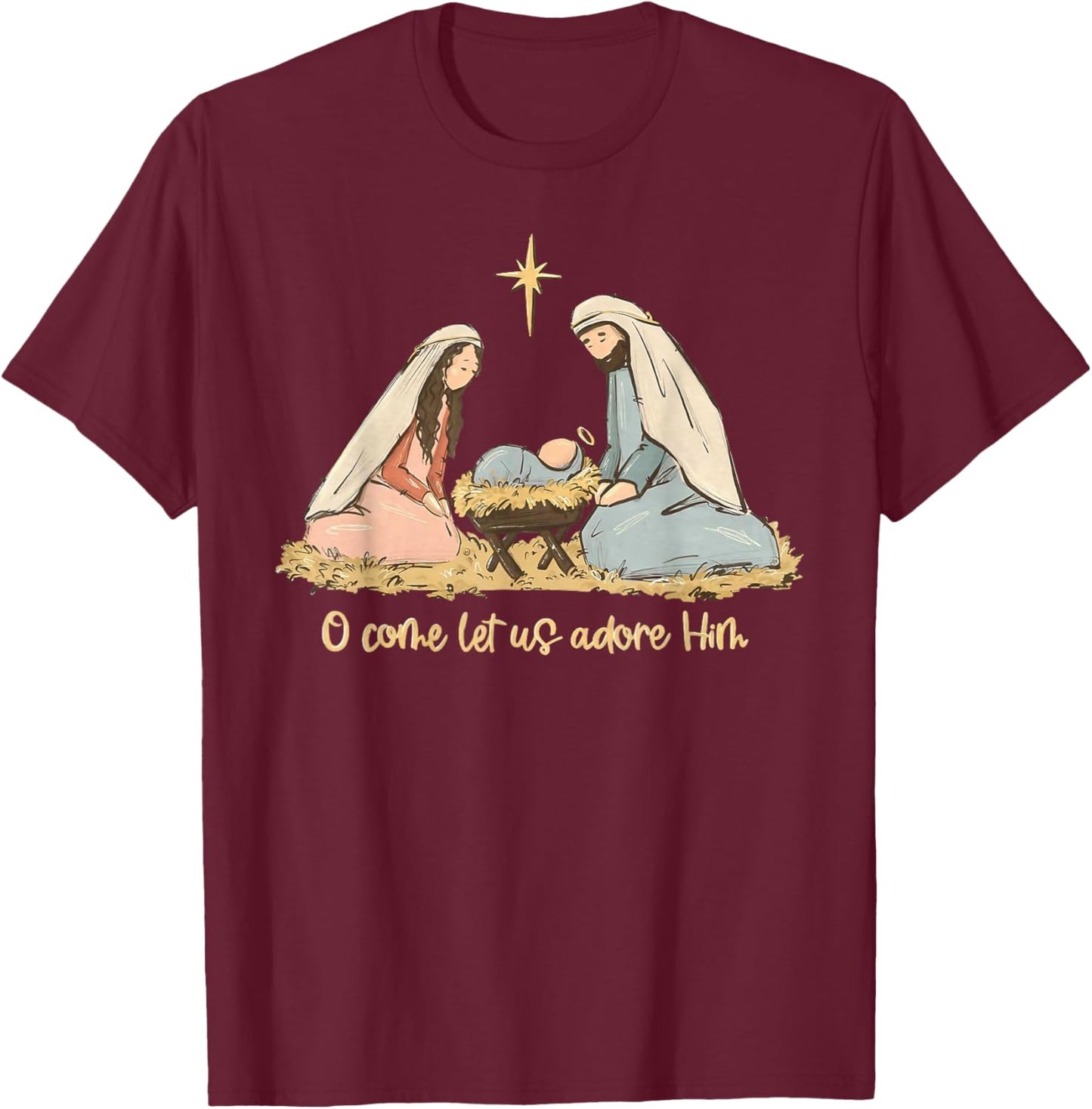 O Come Let Us Adore Him Merry Christmas Xmas Christian Jesus T-Shirt - T-Shirt | Maroon