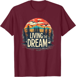 Living the Dream with nice Forest and Mountains Costume T-Shirt - T-Shirt | Maroon