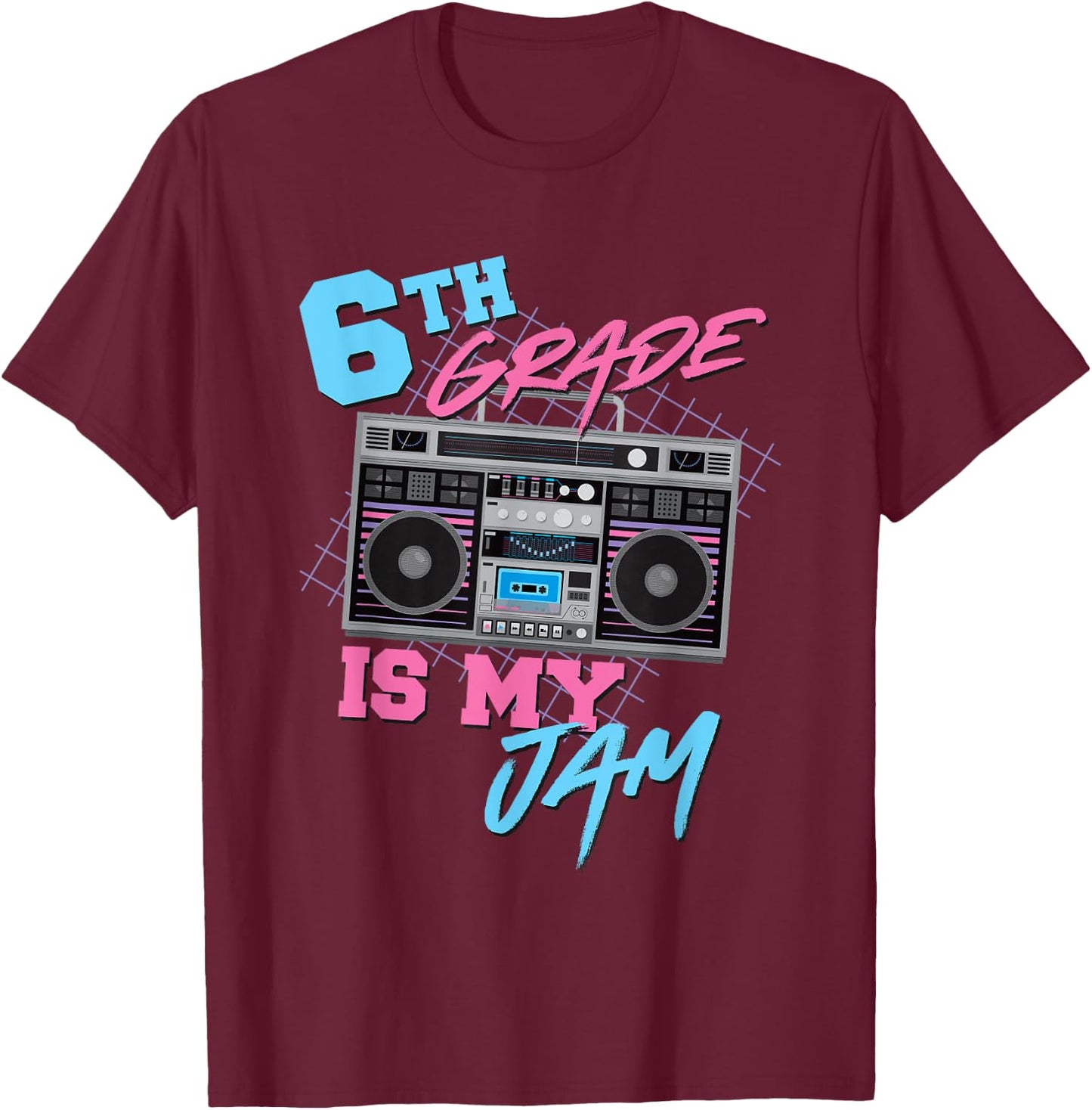 6th Grade Is My Jam - Vintage 80s Boombox Teacher Student T-Shirt - T-Shirt | Maroon