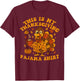 This is My Thanksgiving Pajama Shirt Adult Kid Men Women Pjs T-Shirt - T-Shirt | Maroon