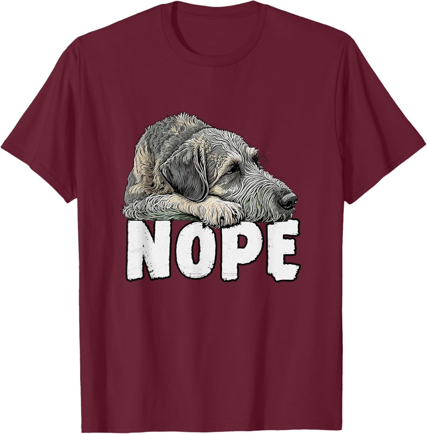 Irish Wolfhound Nope Funny Lazy Pet Dog Cute T-Shirt - T-Shirt | Maroon