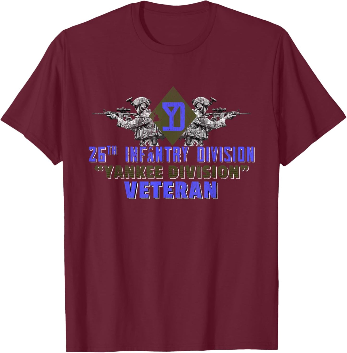 26th Infantry Division 26th ID Yankee Division Gifts T-Shirt - T-Shirt | Maroon