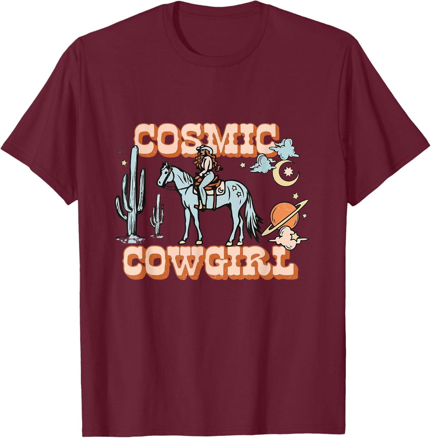 Cosmic Space Desert Cowgirl Shirt T-Shirt - T-Shirt | Maroon