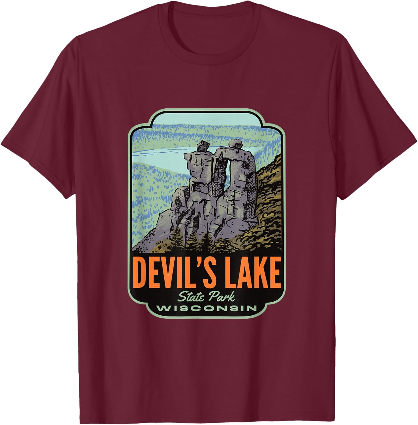 Devil's Lake State Park Wisconsin T-Shirt - T-Shirt | Maroon