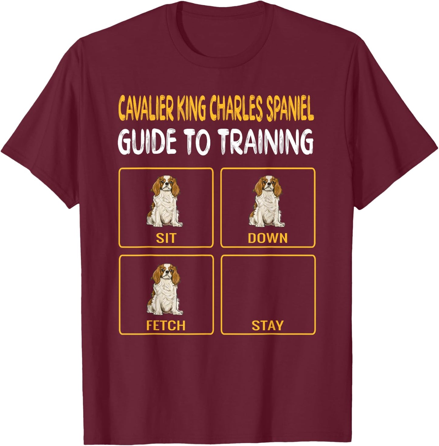 Cavalier King Charles Spaniel Guide to Training Dog Trainer T-Shirt - T-Shirt | Maroon